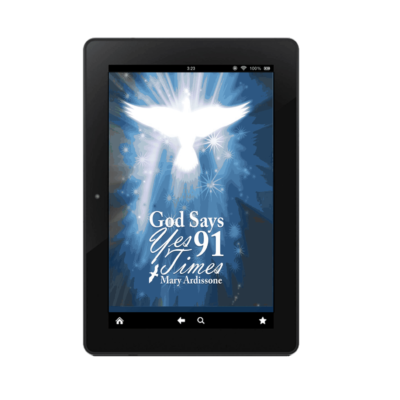 God Says Yes 91 Times – Mary Ardissone (EBook)