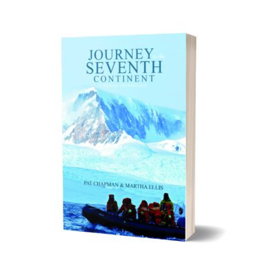 Journey to the Seventh Continent – Pat and Martha (Paperback)